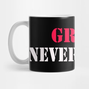 Grind never stops Mug